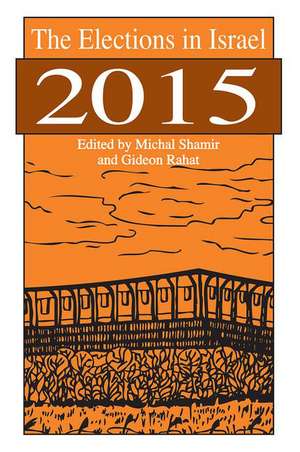 The Elections in Israel 2015 de Michal Shamir