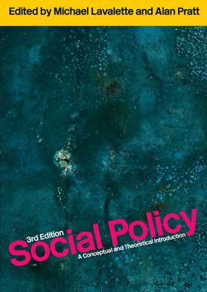 Social Policy: Theories, Concepts and Issues de Michael Lavalette