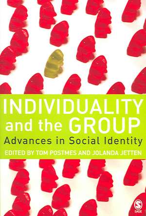 Individuality and the Group: Advances in Social Identity de Tom Postmes