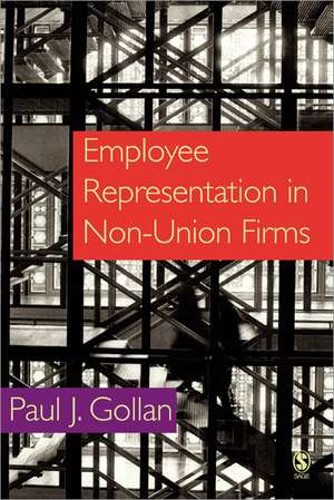 Employee Representation in Non-Union Firms de Paul Gollan