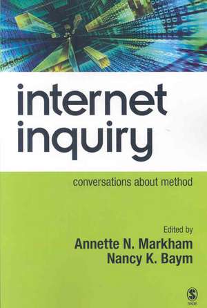 Internet Inquiry: Conversations About Method de Annette Markham