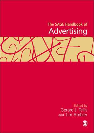 The SAGE Handbook of Advertising de Gerard J. Tellis