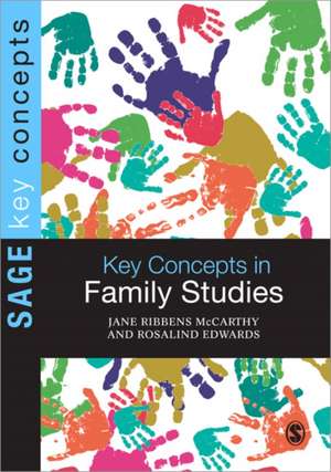 Key Concepts in Family Studies de Jane Ribbens McCarthy