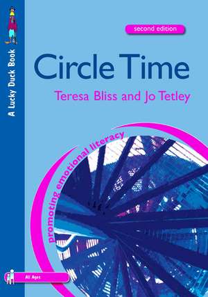 Circle Time: A Resource Book for Primary and Secondary Schools de Teresa Bliss