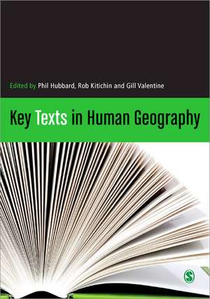 Key Texts in Human Geography de Phil Hubbard