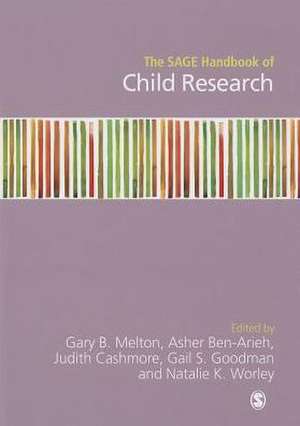 The SAGE Handbook of Child Research de Gary B. Melton