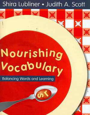 Nourishing Vocabulary: Balancing Words and Learning de Shira I. Lubliner