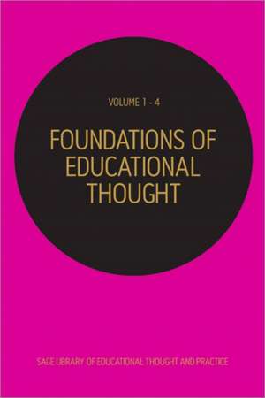 Foundations of Educational Thought de Jr. Eugene F. Provenzo