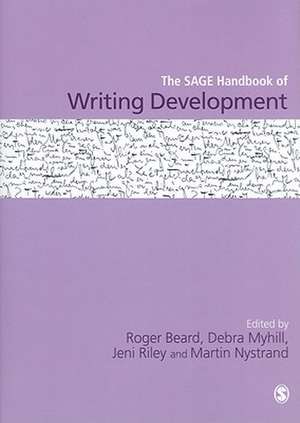 The SAGE Handbook of Writing Development de Roger Beard