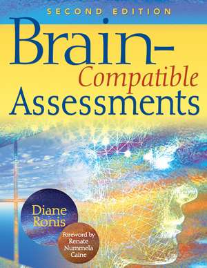 Brain-Compatible Assessments de Diane L. Ronis