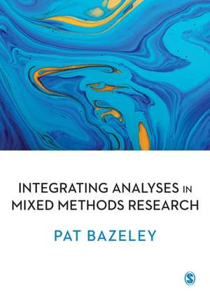 Integrating Analyses in Mixed Methods Research de Pat Bazeley