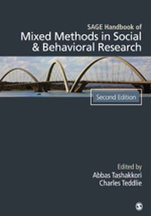 SAGE Handbook of Mixed Methods in Social & Behavioral Research de Abbas M. Tashakkori