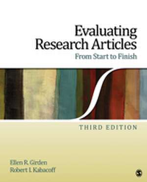 Evaluating Research Articles From Start to Finish de Ellen Robinson Girden