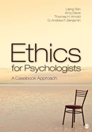 Ethics for Psychologists: A Casebook Approach de Liang T. Tien