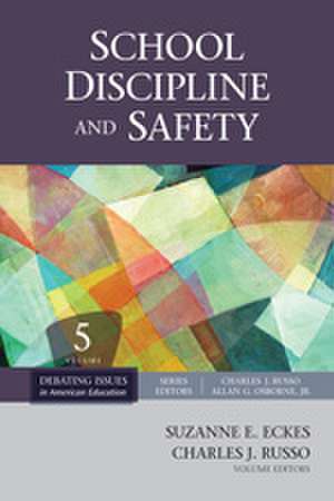 School Discipline and Safety de Suzanne E. Eckes