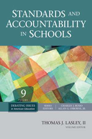 Standards and Accountability in Schools de Thomas J. Lasley, II