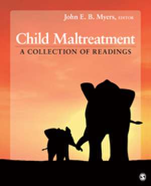 Child Maltreatment: A Collection of Readings de John E. B. Myers