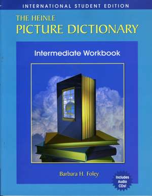 Heinle Picture Dictionary de Barbara H. Foley