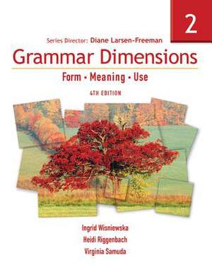 Grammar Dimensions 2 de Diane Larsen-Freeman