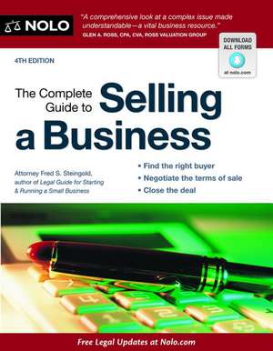 The Complete Guide to Selling a Business de Fred S. Steingold