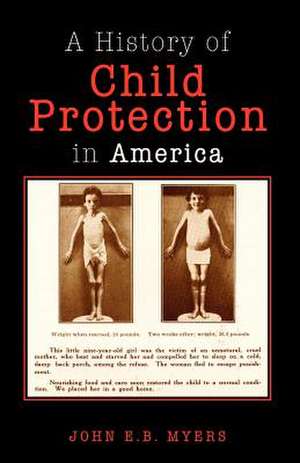 Child Protection in America de John E. B. Myers