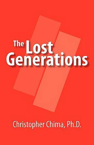 The Lost Generations de Christopher Chima