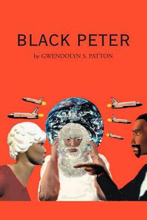 Black Peter de Gwendolyn Patton