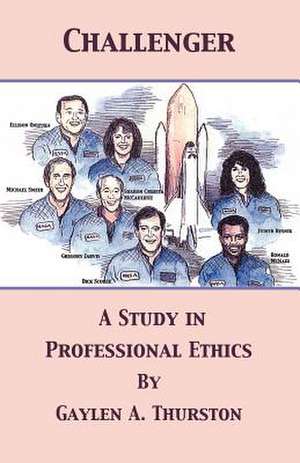 A Study in Professional Ethics de Gaylen A. Thurston