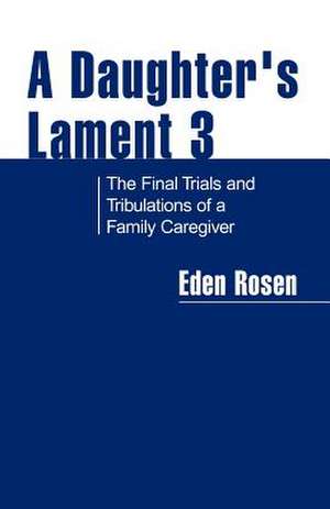 A Daughter's Lament 3 de Eden Rosen