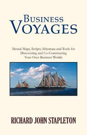 Business Voyages de Richard John Stapleton