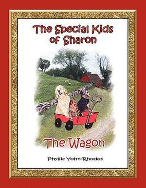 The Wagon de Phyllis Yohn-Rhodes