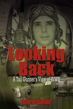 Looking Back de Dale Vanblair