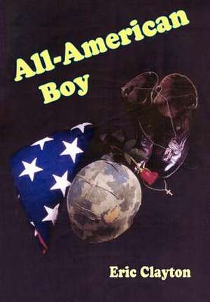 All-American Boy de Eric Clayton