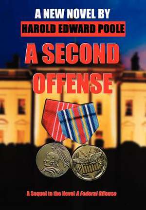 A Second Offense de Harold Edward Poole