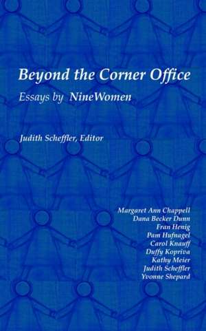 Beyond The Corner Office de Judith Scheffler