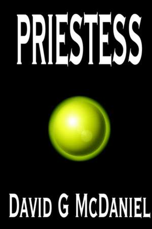 Priestess de David G. McDaniel