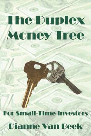 The Duplex Money Tree de Dianne van Beek