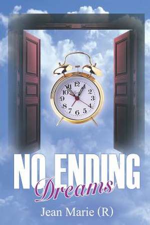 NO ENDING Dreams de Jean Marie