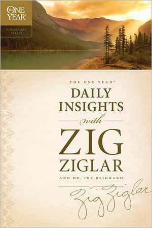 The One Year Daily Insights with Zig Ziglar de Zig Ziglar