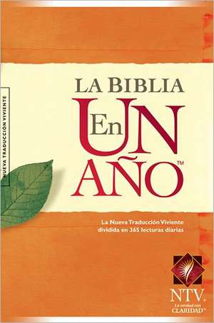 La Biblia en un Ano-Ntv de Tyndale House Publishers