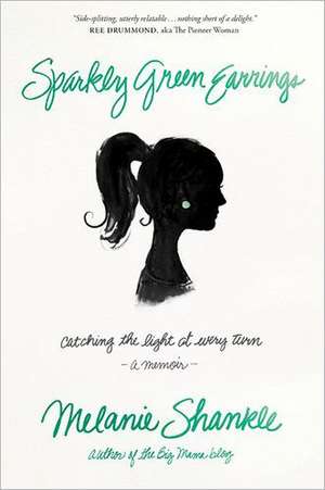 Sparkly Green Earrings: Catching the Light at Every Turn de Melanie Shankle