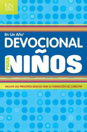 Devocional en un Ano Para Ninos = Devotional in a Year for Children de Mafalda E. Novella