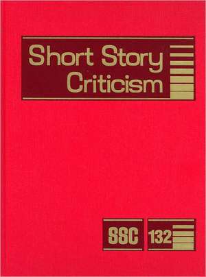 Short Story Criticism: Excerpts from Criticism of the Works of Short Fiction Writers de Gale