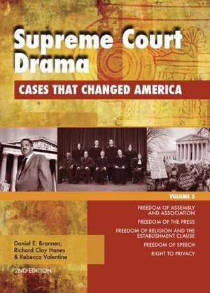 Supreme Court Drama 5 Volume Set: Cases That Changed America de Daniel E. Brannen