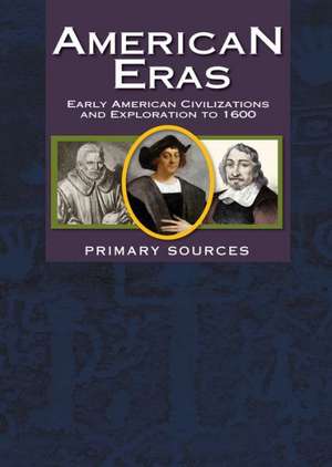 American Eras: Primary Sources de Jennifer Stock