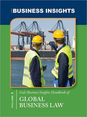 Gale Business Insights Handbooks of Global Business Law, Volume 1 de Miranda Herbert Ferrara