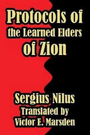 Protocols of the Learned Elders of Zion de Serg'iei Nilus