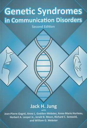 Genetic Syndromes in Communication Disorders de Jack H. Jung