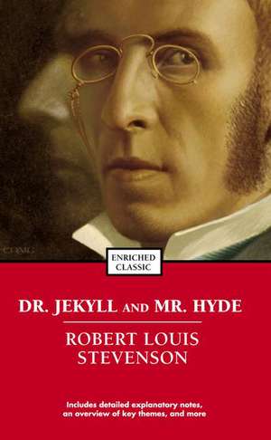 Dr. Jekyll and Mr. Hyde de Robert Louis Stevenson