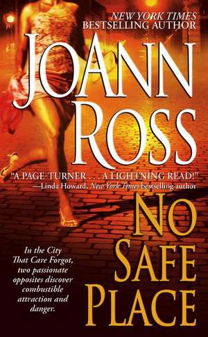 No Safe Place de Joann Ross